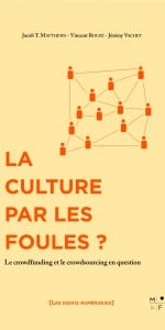 La Culture par les Foules ? - MkF éditions