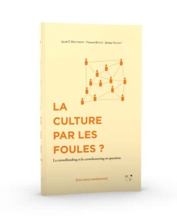 La Culture par les Foules ? - MkF éditions