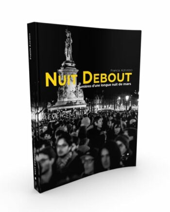 Nuit Debout - Francis Azevedo - MkF