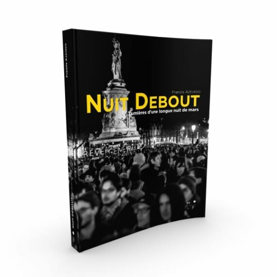 Nuit Debout - Francis Azevedo - MkF