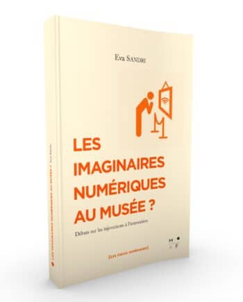 Imaginaires numériques musée - Eva Sandri - MkF