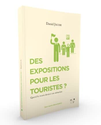 Des expositions pour les touristes ? - Daniel Jacobi