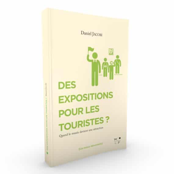 Des expositions pour les touristes ? - Daniel Jacobi