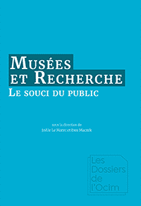 Musées & Recherche : le souci du public