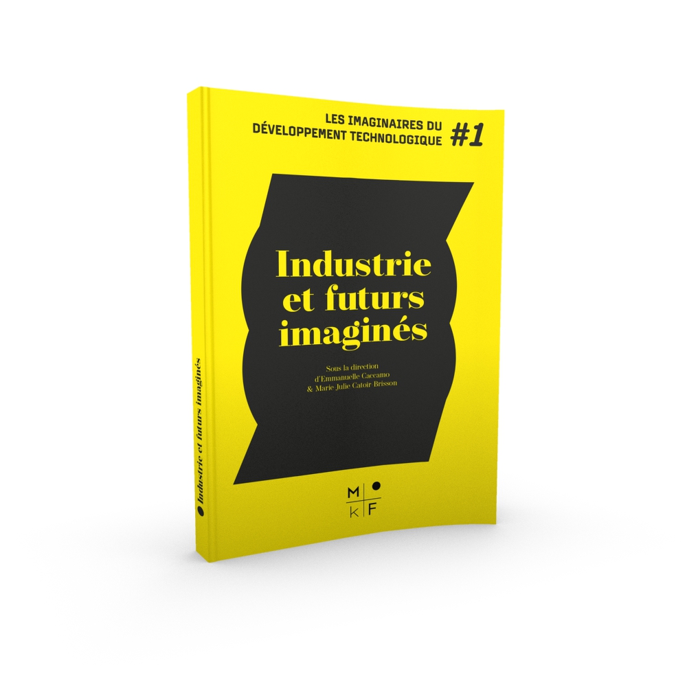 Industries et futurs imaginés